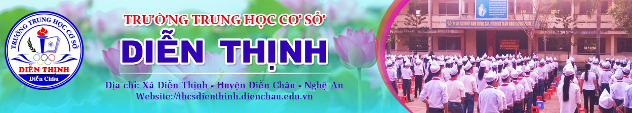 Trường THCS Diễn Thịnh - Diễn Châu - Nghệ An